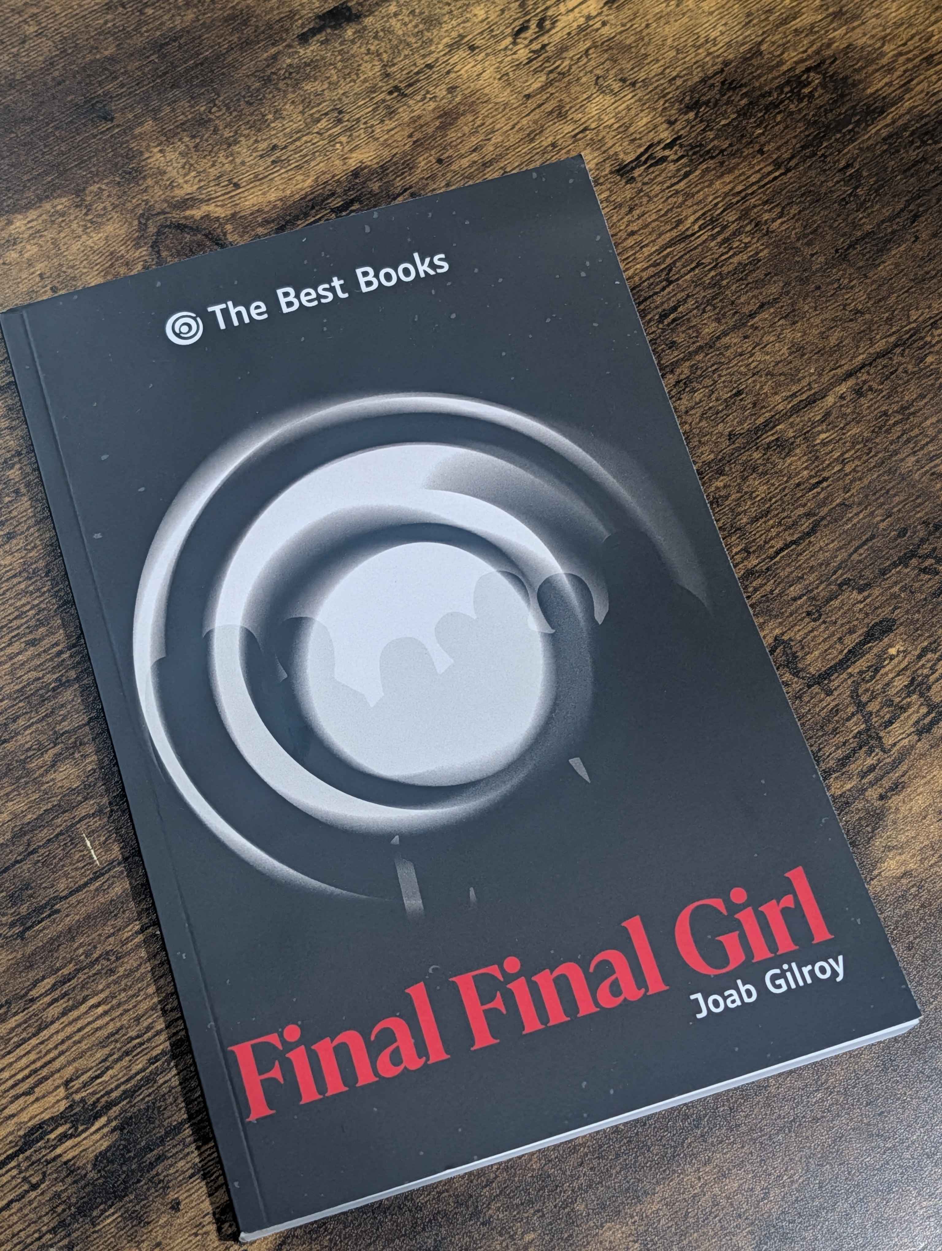 Final Final Girl is out now!